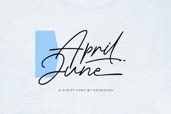 April June: A Modern Script Font for Editorial Design