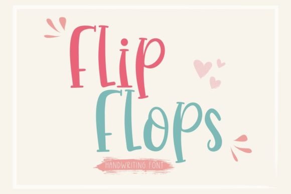 Flip Flops Font: A Playful Script Handwritten Typeface with Sophisticated Serif Details