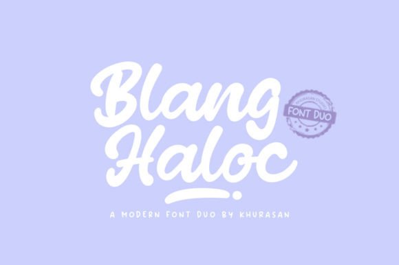 Why Blang Haloc Duo Is the Script Handwritten Font for Campaigns